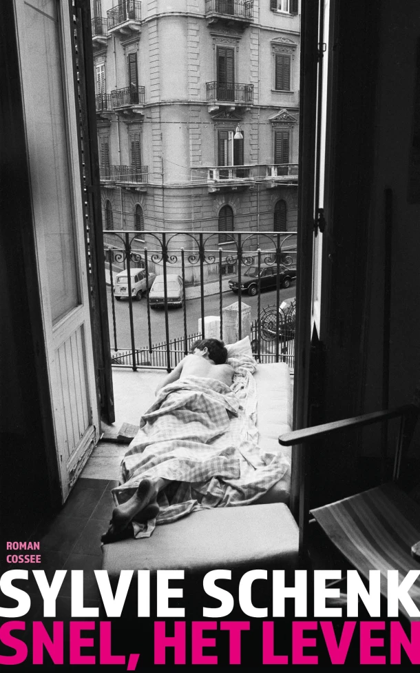 Snel, het leven – Sylvie Schenk – boek cover