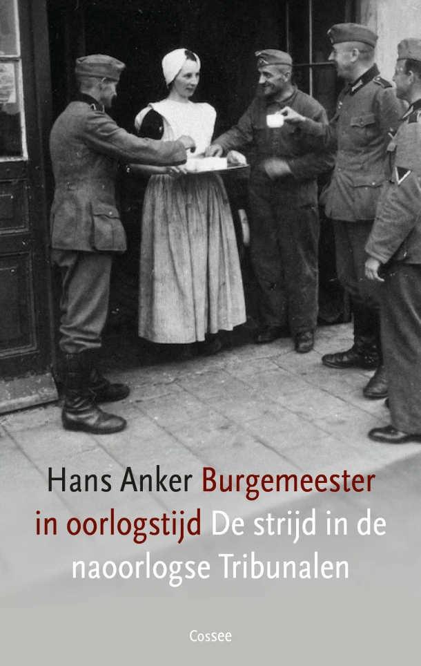 Burgemeester in oorlogstijd – Hans Anker – boek cover