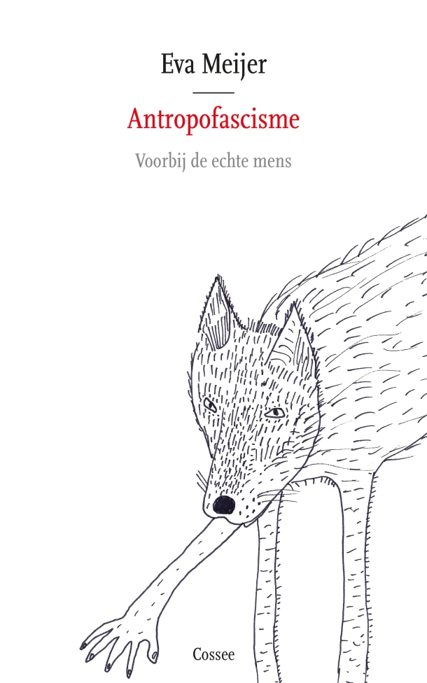 Antropofascisme – Eva Meijer – boek cover