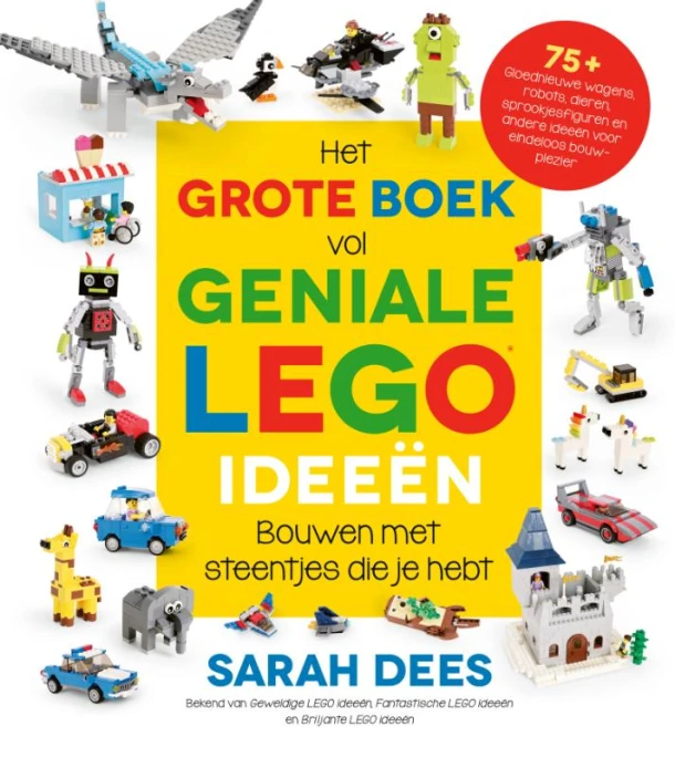 Het grote boek vol geniale LEGO ideeën – Sarah Dees – boek cover