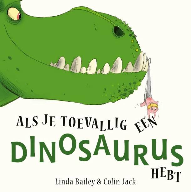 Als je toevallig een dinosaurus hebt – Linda Bailey – boek cover