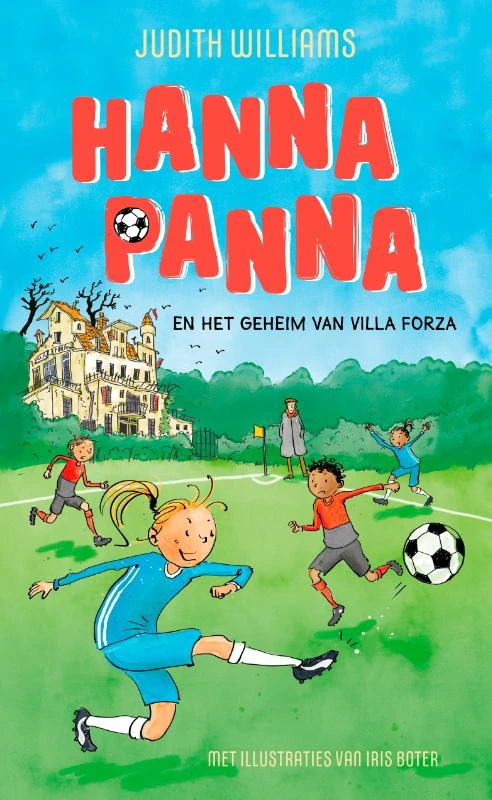 Hanna Panna en het geheim van Villa Forza – Judith Williams – boek cover