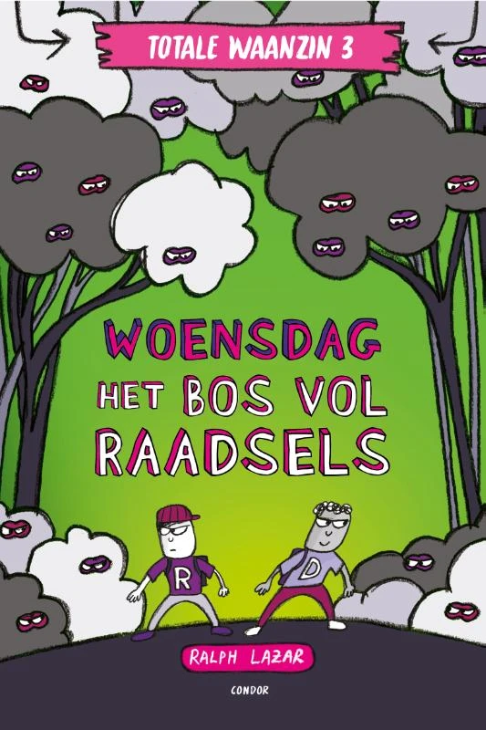 Woensdag: Het bos vol raadsels – Ralph Lazar – boek cover