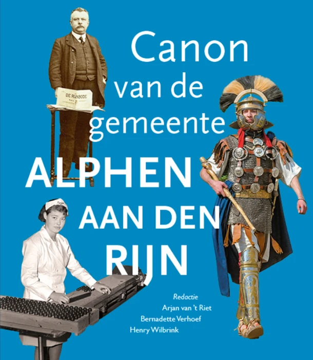 Canon van de gemeente Alphen aan den Rijn – Arjan van ‘t Riet – boek cover