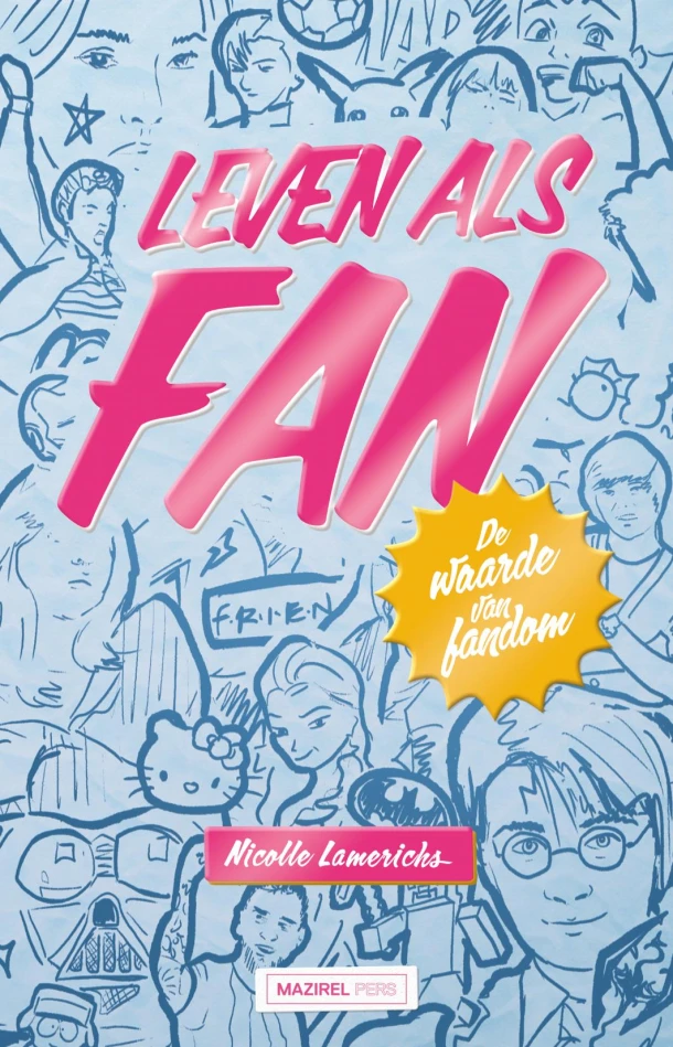 Leven als fan – Nicolle Lamerichs – boek cover