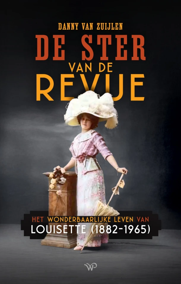 De ster van de revue – Danny van Zuijlen – boek cover
