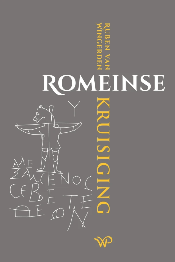 Romeinse kruisiging – Ruben van Wingerden – boek cover