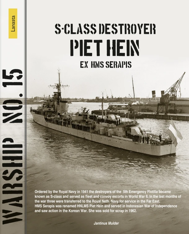 S-class destroyer Piet Hein (ex HMS Serapis) – Jantinus Mulder – boek cover