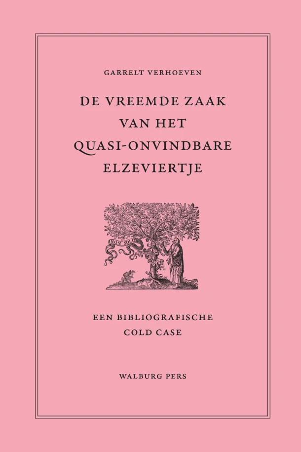 De vreemde zaak van het quasi onvindbare Elzeviertje