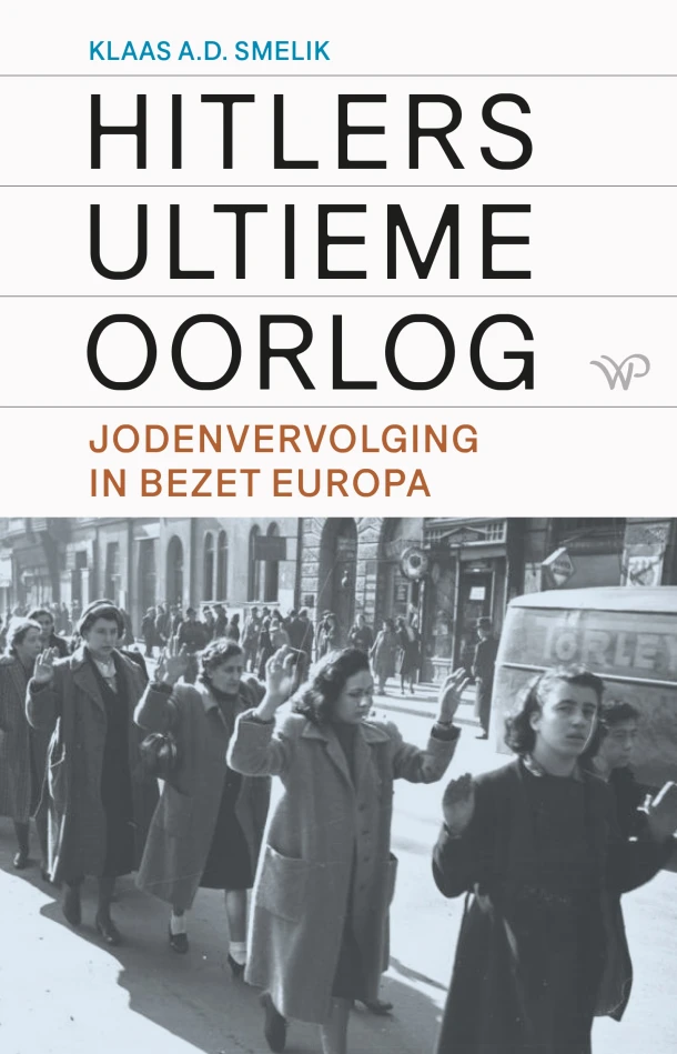 Hitlers ultieme oorlog – Klaas A.D. Smelik – boek cover