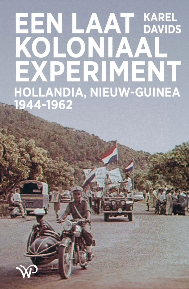 Een laatkoloniaal experiment – Karel Davids – boek cover