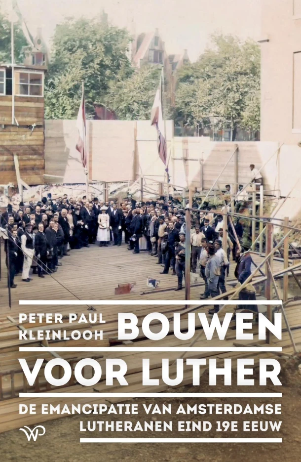 Bouwen voor Luther – Peter Paul Kleinlooh – boek cover