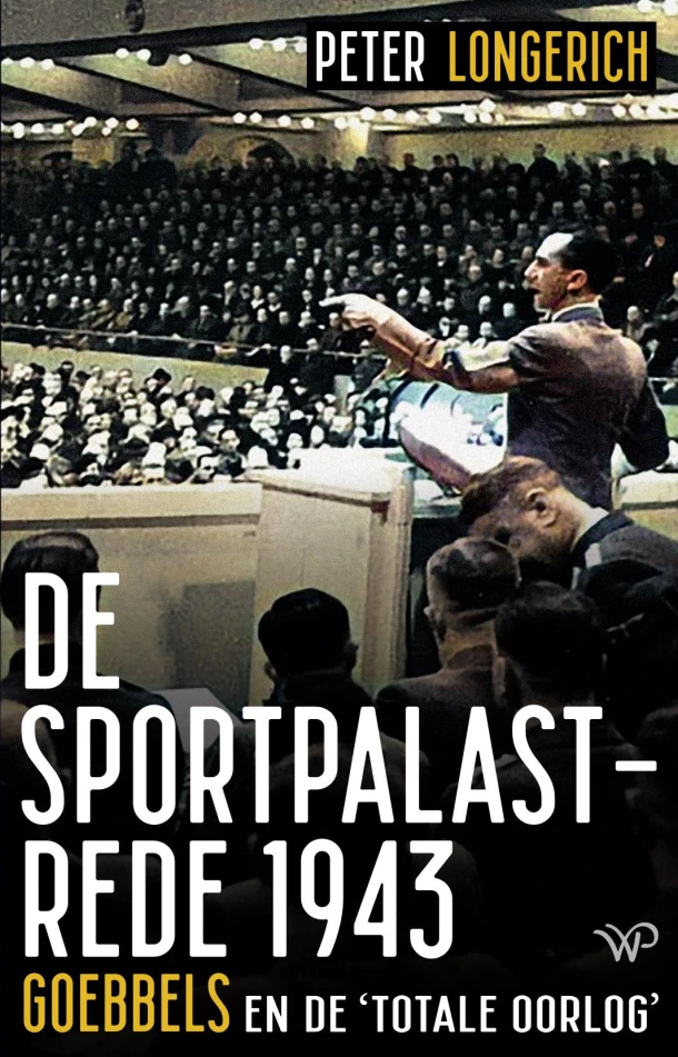 De Sportpalastrede 1943 – Peter Longerich – boek cover