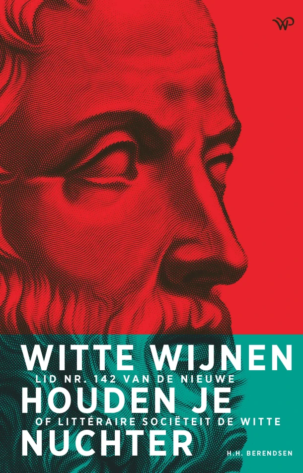 Witte wijnen houden je nuchter – Hendrikus Berendsen – boek cover