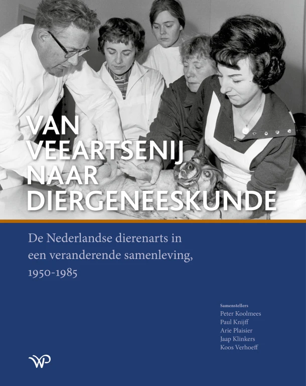 Van veeartsenij naar diergeneeskunde – Peter Koolmees – boek cover