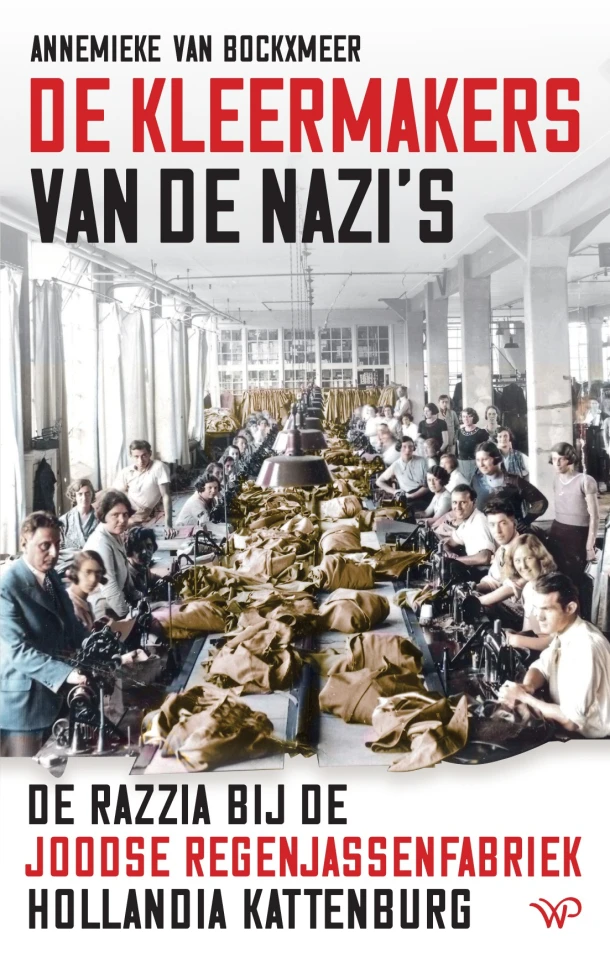 De kleermakers van de nazi's – Annemieke van Bockxmeer – boek cover