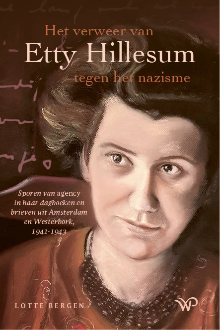 Het verweer van Etty Hillesum tegen het nazisme – Lotte Bergen – boek cover