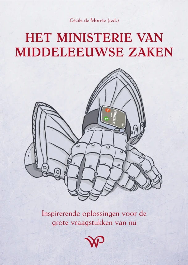 Het Ministerie van Middeleeuwse Zaken – Cécile de Morrée – boek cover