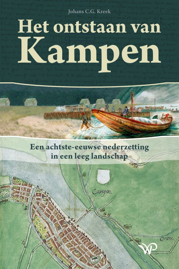 Het ontstaan van Kampen – Johans C.G. Kreek – boek cover
