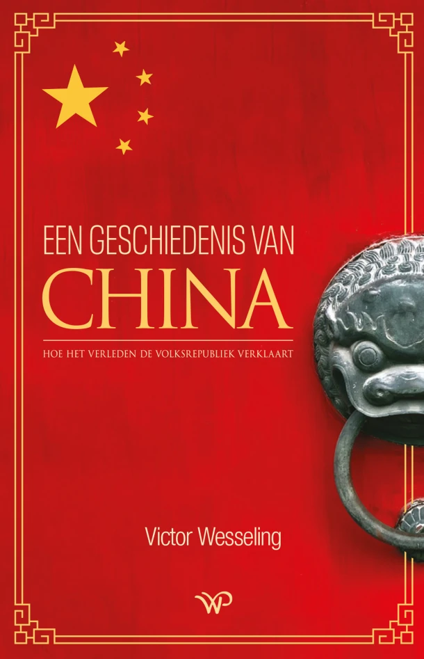 Een geschiedenis van China – Victor Wesseling – boek cover