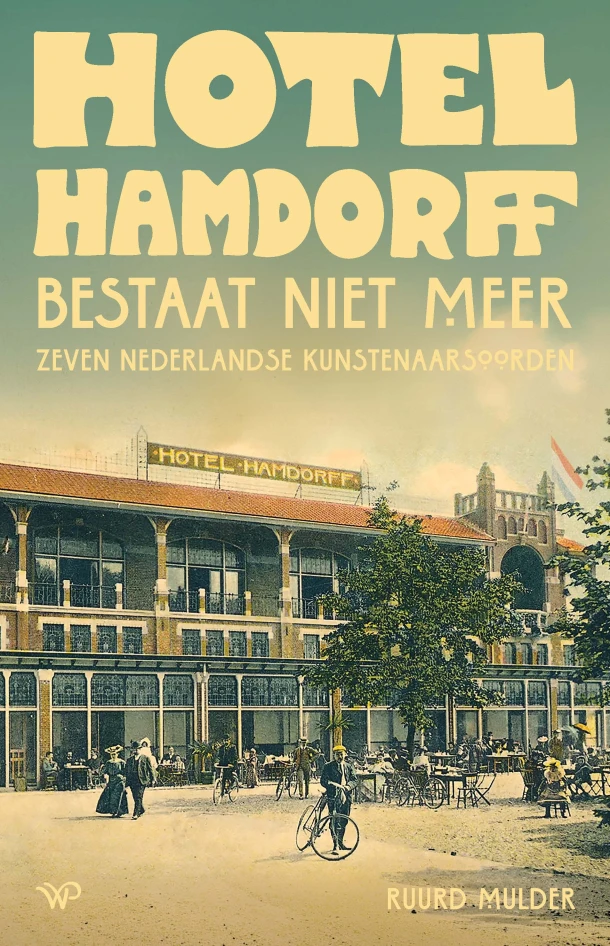 Hotel Hamdorff bestaat niet meer – Ruurd Mulder – boek cover