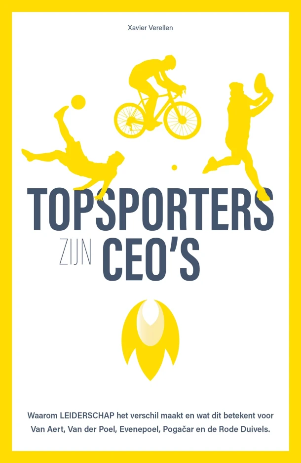 Topsporters zijn CEO‘s – Xavier Verellen – boek cover