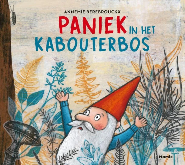 Paniek in het kabouterbos – Annemie Berebrouckx – boek cover