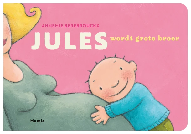 Jules wordt grote broer – Annemie Berebrouckx – boek cover