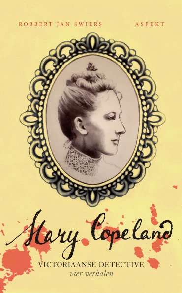Mary Copeland 5 – Robbert Jan Swiers – boek cover