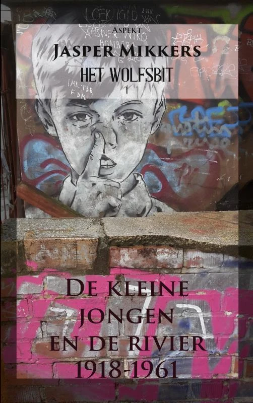De kleine jongen en de rivier – Jasper Mikkers – boek cover