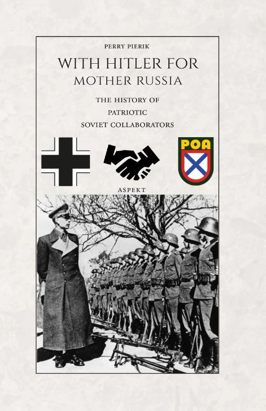 With Hitler for Mother Russia – Perry Pierik – boek cover