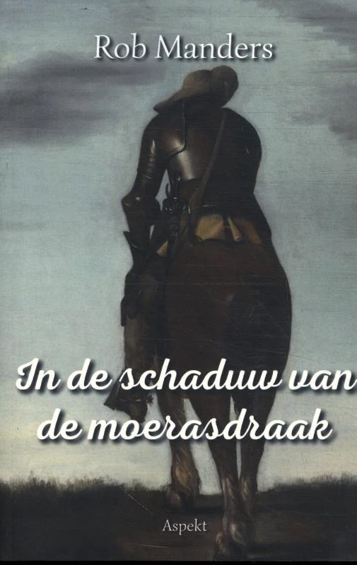 In de schaduw van de moerasdraak – Rob Manders – boek cover