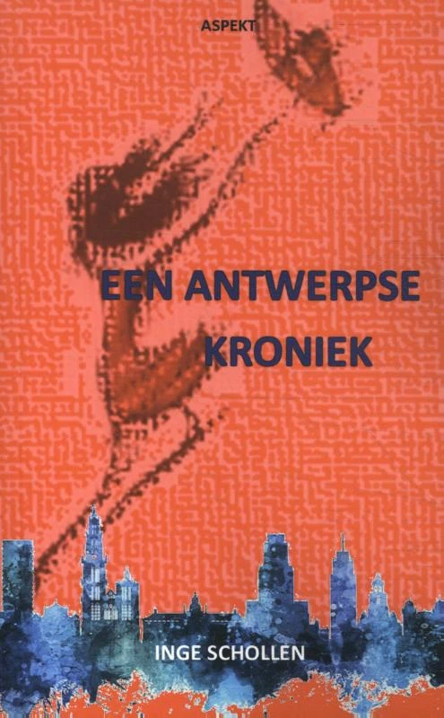Een Antwerpse Kroniek – Inge Schollen – boek cover