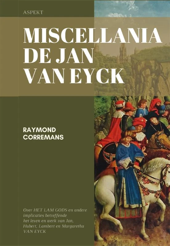 Miscellania De Jan van Eyck – Raymond Corremans – boek cover