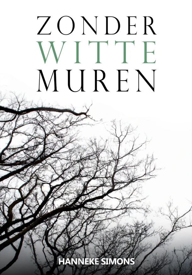 Zonder witte muren – Hanneke Simons – boek cover