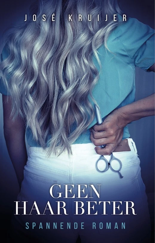 Geen haar beter – José Kruijer – boek cover