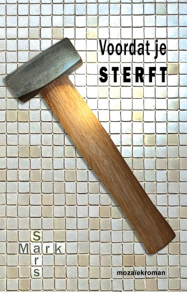 Voordat je sterft – Mark Sars – boek cover