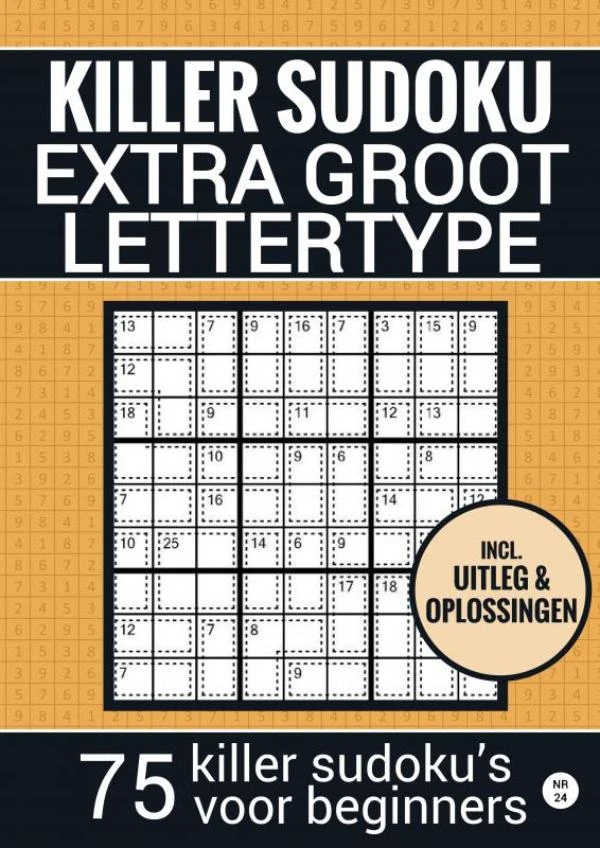 Puzzelboek voor Ouderen, Slechtzienden, Opa, Oma, Senioren - NR.24 - Makkelijke KILLER SUDOKU - Grootletter Type – Sudoku Puzzelboeken – boek cover