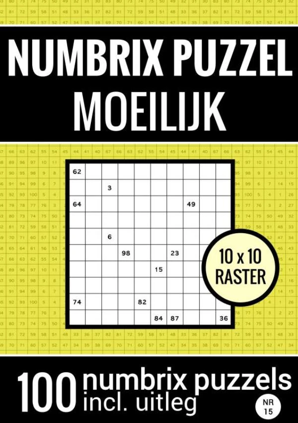 Numbrix Puzzel Moeilijk voor Ver Gevorderden - Puzzelboek met 100 Numbrix Puzzels - NR.15 – Puzzelboeken & Meer – boek cover