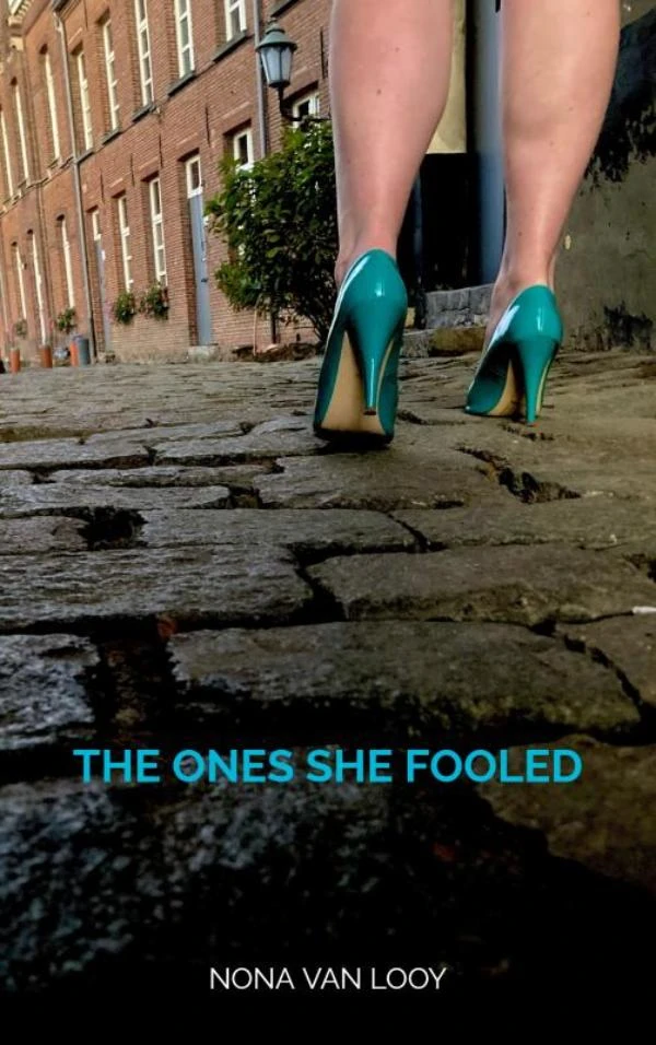 The ones she fooled – Nona Van Looy – boek cover