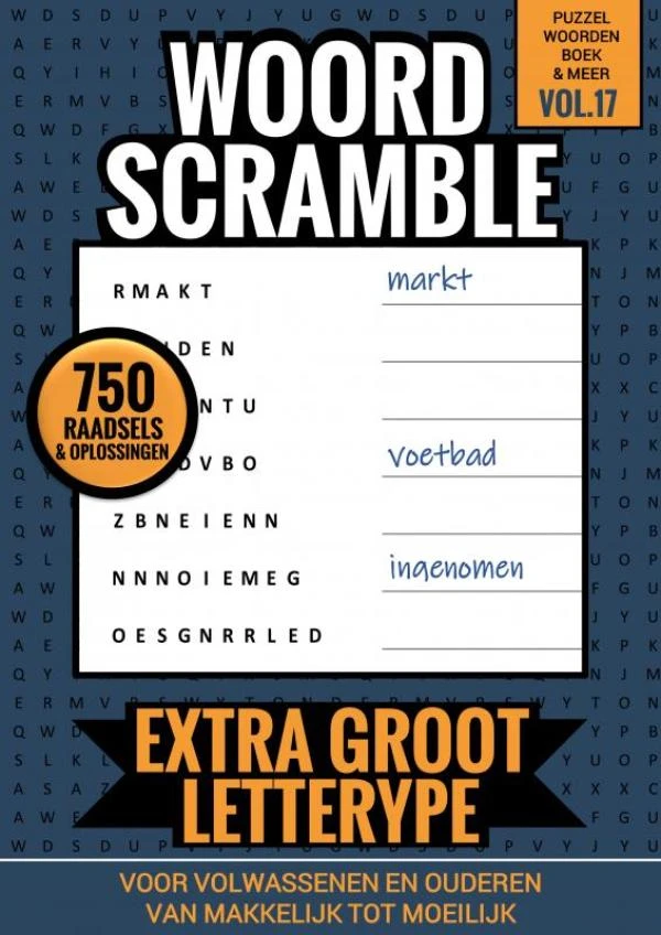 Puzzelwoordenboek & Meer Vol. 17 - Woord Scramble voor Volwassenen en Ouderen - Extra Groot Lettertype – Puzzelwoordenboek & Meer – boek cover