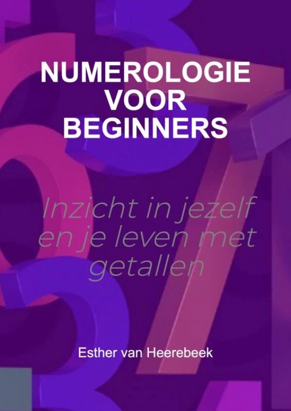 Numerologie voor Beginners – Esther Van Heerebeek – boek cover