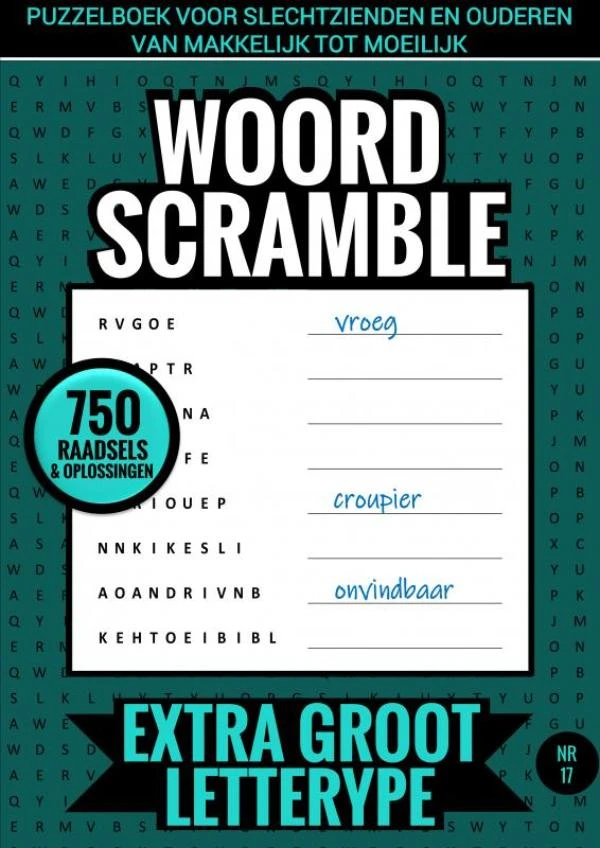 Puzzelboek voor Slechtzienden en Ouderen, van Makkelijk tot Moeilijk - Woord Scramble - Extra Groot Lettertype - Nr. 17 – Puzzelboeken & Meer – boek cover