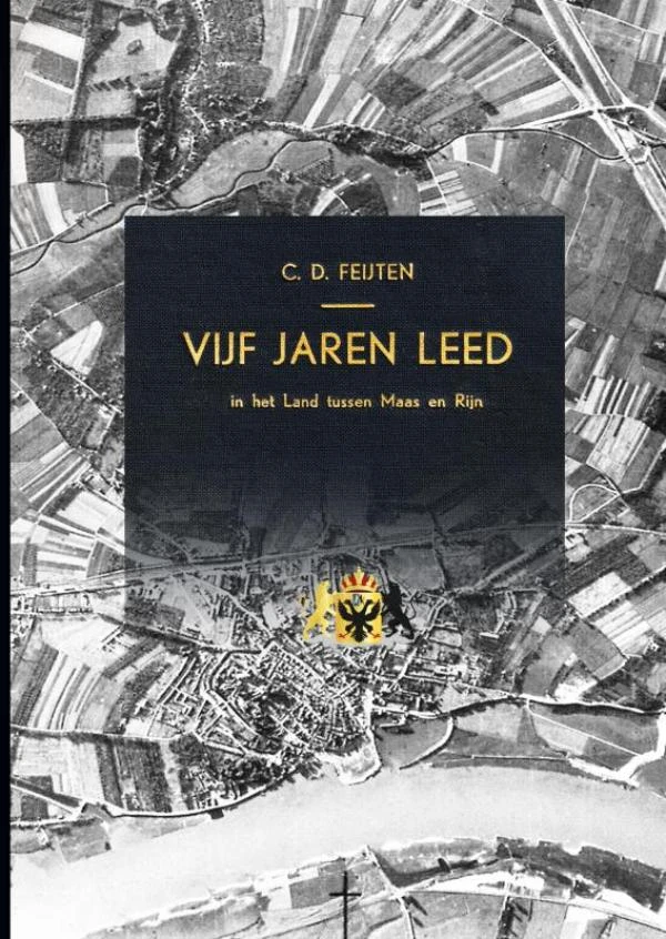 VIJF JAREN LEED – C.D. FEIJTEN – boek cover