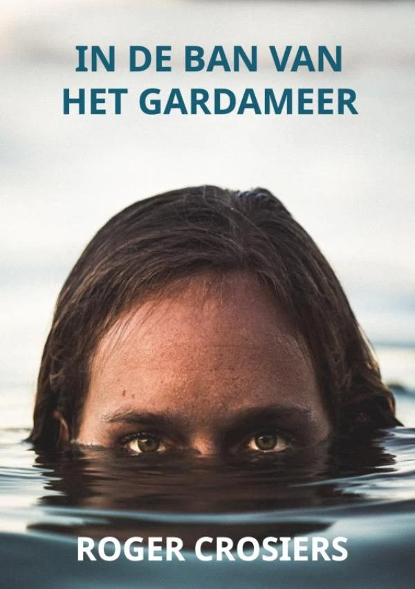IN DE BAN VAN HET GARDAMEER – Roger CROSIERS – boek cover