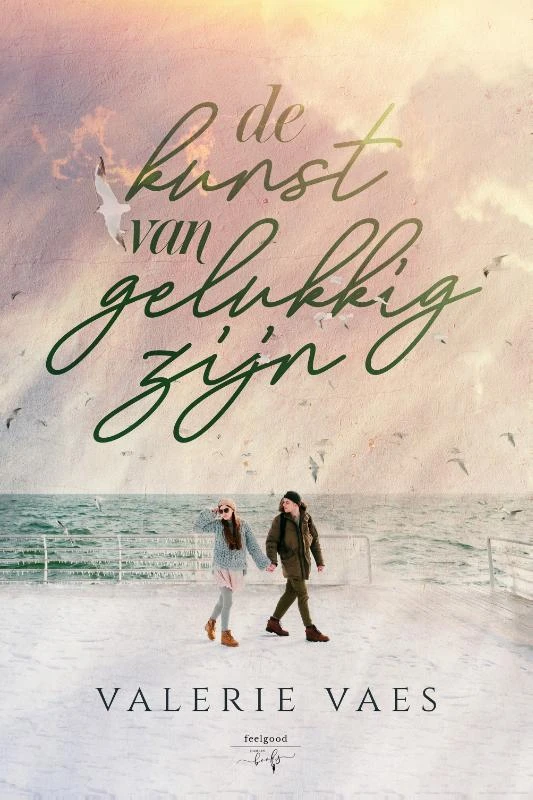 De kunst van gelukkig zijn – Valerie Vaes – boek cover