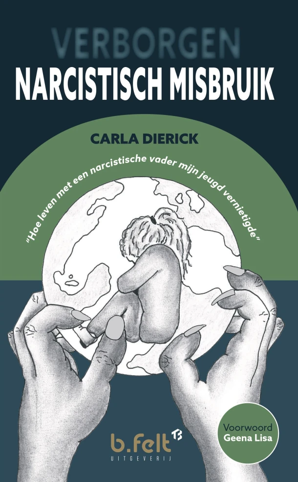 Verborgen Narcistisch Misbruik – Carla Dierick – boek cover