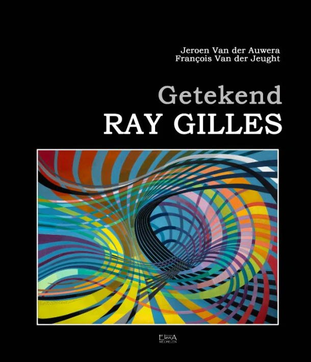 Getekend Ray Gilles – Jeroen Van der Auwera – boek cover
