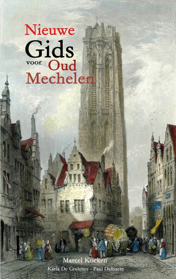 Nieuwe gids voor Oud Mechelen – Marcel Kocken – boek cover