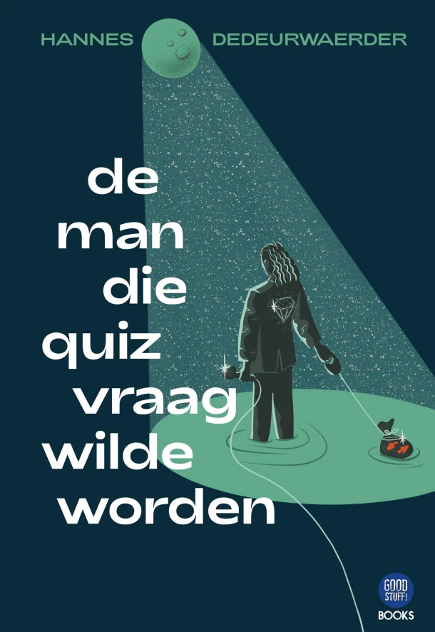 De man die quizvraag wilde worden – Hannes Dedeurwaerder – boek cover